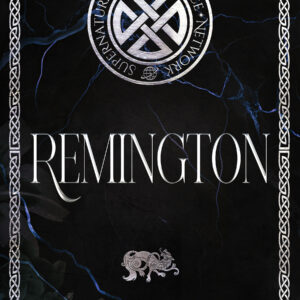 Remington - The Supernatural Intelligence Network #7