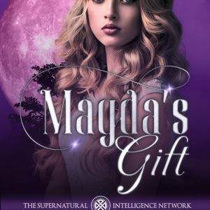 Magda's Gift - The Supernatural Intelligence Network #5