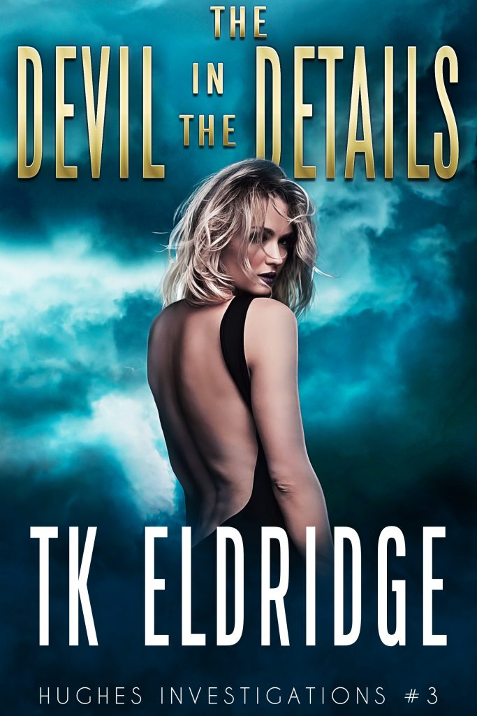 The Devil in the Details - Hughes Investigations #3