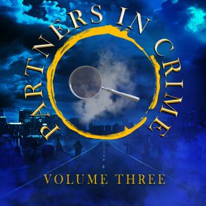 The Partners in Crime Collection - Volume Three