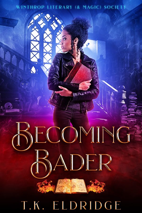 Becoming Bader - The Winthrop Literary (& Magic) Society #1